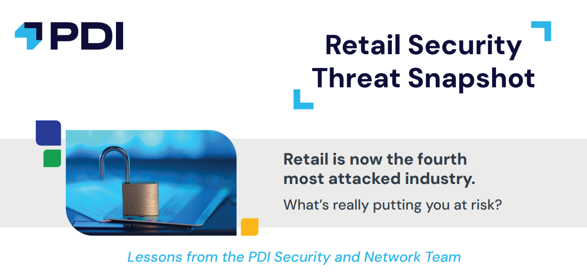 Header image for PDI’s Retail Security Threat Snapshot infographic. Includes a padlock over digital devices and the headline “Retail is now the fourth most attacked industry.”